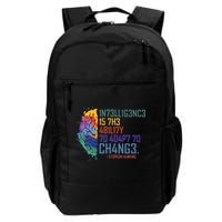 Intelligence Is The Ability To Adapt To Change Backpack