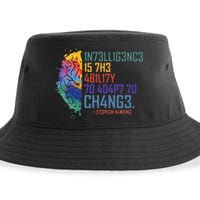 Intelligence Is The Ability To Adapt To Change Sustainable Bucket Hat
