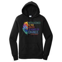 Intelligence Is The Ability To Adapt To Change Women's Pullover Hoodie