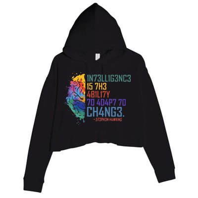 Intelligence Is The Ability To Adapt To Change Crop Fleece Hoodie