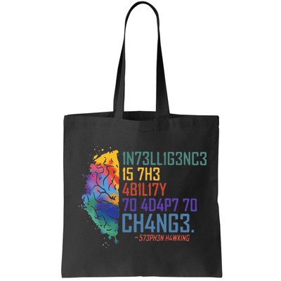 Intelligence Is The Ability To Adapt To Change Bag
