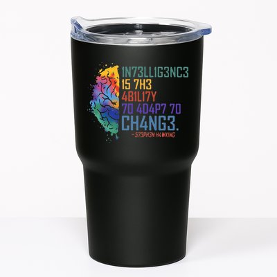 Intelligence Is The Ability To Adapt To Change Tumbler