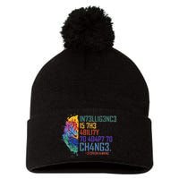 Intelligence Is The Ability To Adapt To Change Pom Pom 12in Knit Beanie