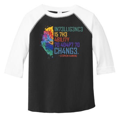 Intelligence Is The Ability To Adapt To Change Toddler Fine Jersey T-Shirt