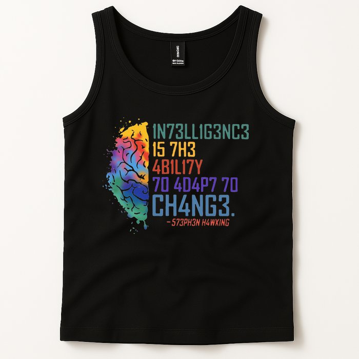Intelligence Is The Ability To Adapt To Change Tank Top