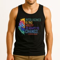 Intelligence Is The Ability To Adapt To Change Tank Top