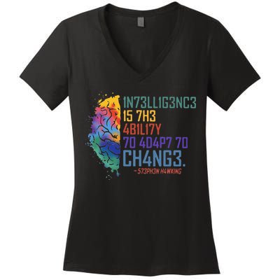 Intelligence Is The Ability To Adapt To Change Women's V-Neck T-Shirt