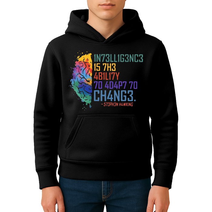 Intelligence Is The Ability To Adapt To Change Kids Hoodie