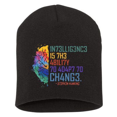 Intelligence Is The Ability To Adapt To Change Short Acrylic Beanie