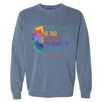 Intelligence Is The Ability To Adapt To Change Garment-Dyed Sweatshirt