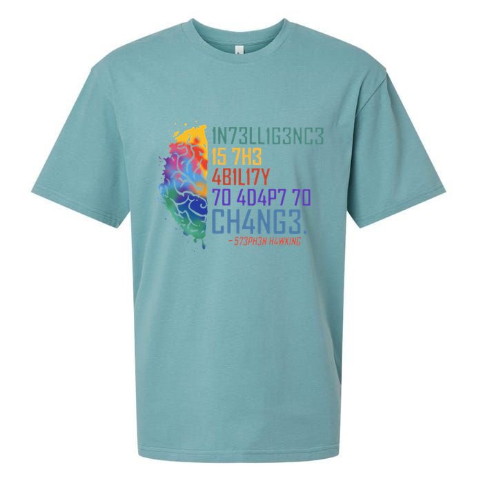 Intelligence Is The Ability To Adapt To Change Sueded Cloud Jersey T-Shirt