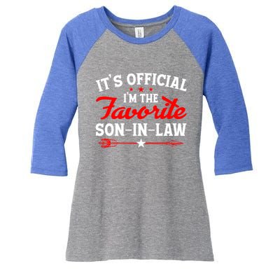 Its Im The Favorite Son In Law Funny Family Women's Tri-Blend 3/4-Sleeve Raglan Shirt