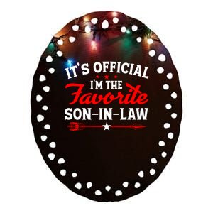 Its Im The Favorite Son In Law Funny Family Ceramic Oval Ornament