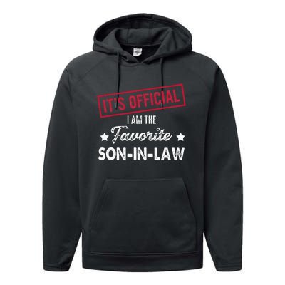 Its Im The Favorite Son In Law Performance Fleece Hoodie