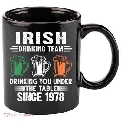 Irish Ing Team Since 1978 Irish Gift 11oz C Handle Ceramic Mug