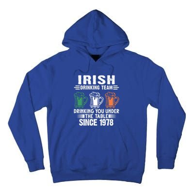 Irish Ing Team Since 1978 Irish Gift Tall Hoodie