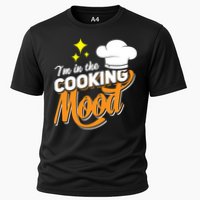 Im In The Cooking Mood Gift Fine Dining Cook Funny Chef Gift Cooling Performance Crew T-Shirt