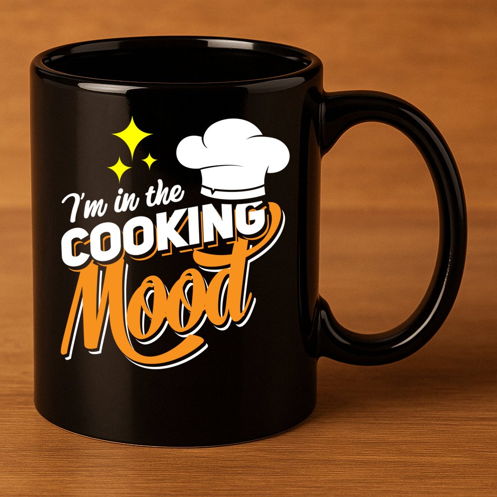 Im In The Cooking Mood Gift Fine Dining Cook Funny Chef Gift 11oz C Handle Ceramic Mug