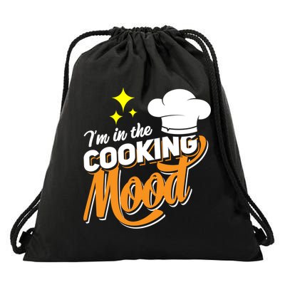 Im In The Cooking Mood Gift Fine Dining Cook Funny Chef Gift Drawstring Bag
