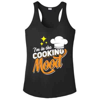 Im In The Cooking Mood Gift Fine Dining Cook Funny Chef Gift Ladies PosiCharge Competitor Racerback Tank
