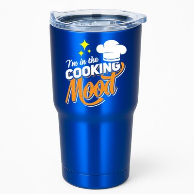 Im In The Cooking Mood Gift Fine Dining Cook Funny Chef Gift Tumbler