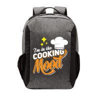 Im In The Cooking Mood Gift Fine Dining Cook Funny Chef Gift Vector Backpack