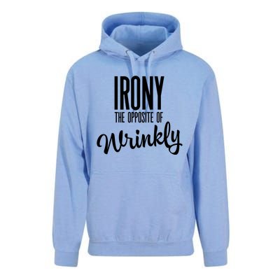 Irony Is The Opposite Of Wrinkly Gift Unisex Surf Hoodie