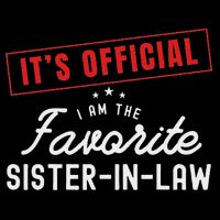 It's I'm The Favorite Sister In Law Vintage Sweatshirt
