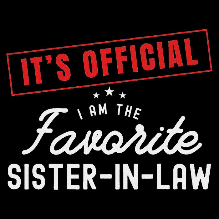 It's I'm The Favorite Sister In Law Vintage Sweatshirt