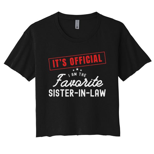 It's I'm The Favorite Sister In Law Vintage Crop Top