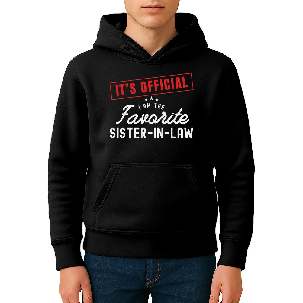 It's I'm The Favorite Sister In Law Vintage Kids Hoodie