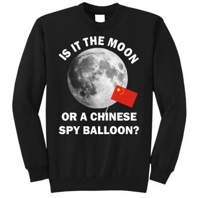 Is It The Moon Or A Chinese Spy Balloon Sweatshirt