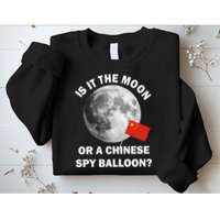 Is It The Moon Or A Chinese Spy Balloon Sweatshirt