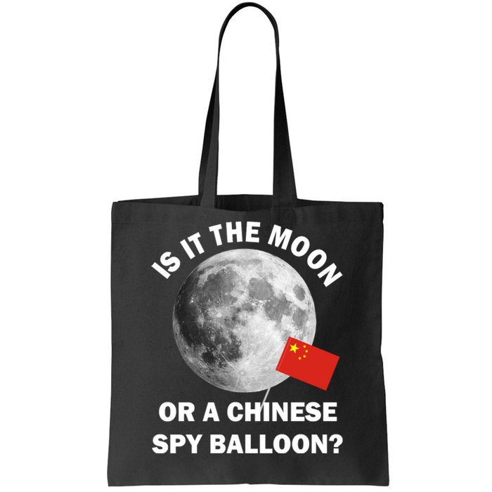 Is It The Moon Or A Chinese Spy Balloon Tote Bag