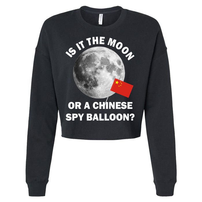 Is It The Moon Or A Chinese Spy Balloon Cropped Pullover Crew