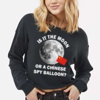 Is It The Moon Or A Chinese Spy Balloon Cropped Pullover Crew