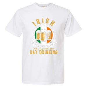 Irish Ing Team Supports Day Ing Ireland Gift Garment-Dyed Heavyweight T-Shirt