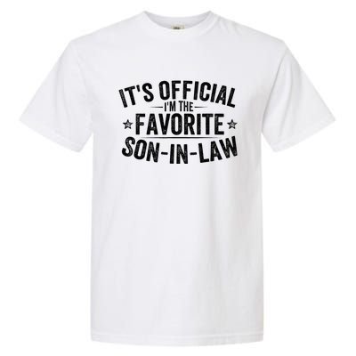 Its Im The Favorite Son In Law Vintage Garment-Dyed Heavyweight T-Shirt