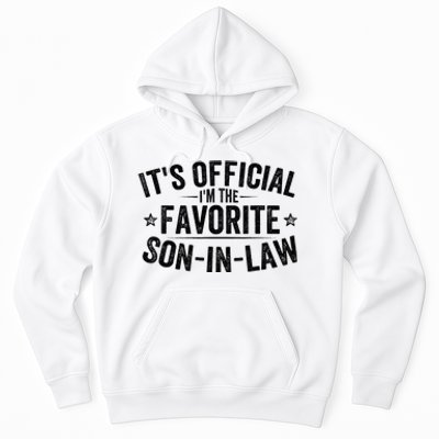 Its Im The Favorite Son In Law Vintage Hoodie