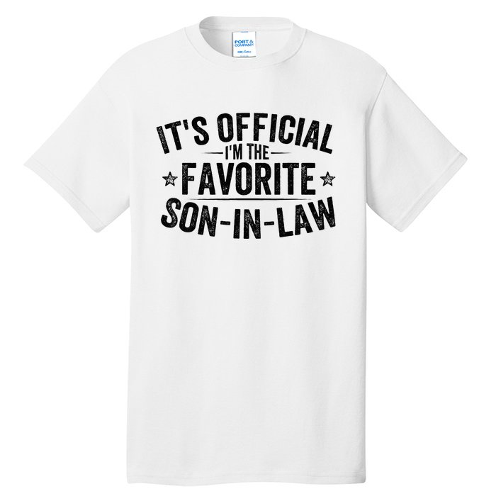 Its Im The Favorite Son In Law Vintage Tall T-Shirt