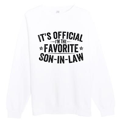 Its Im The Favorite Son In Law Vintage Premium Crewneck Sweatshirt