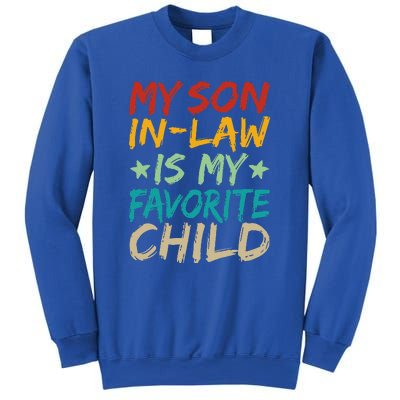 It's I'm The Favorite Son In Law Funny Family Humor Sweatshirt