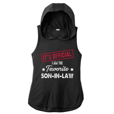 Its Im The Favorite Son In Law Ladies PosiCharge Tri-Blend Wicking Draft Hoodie Tank