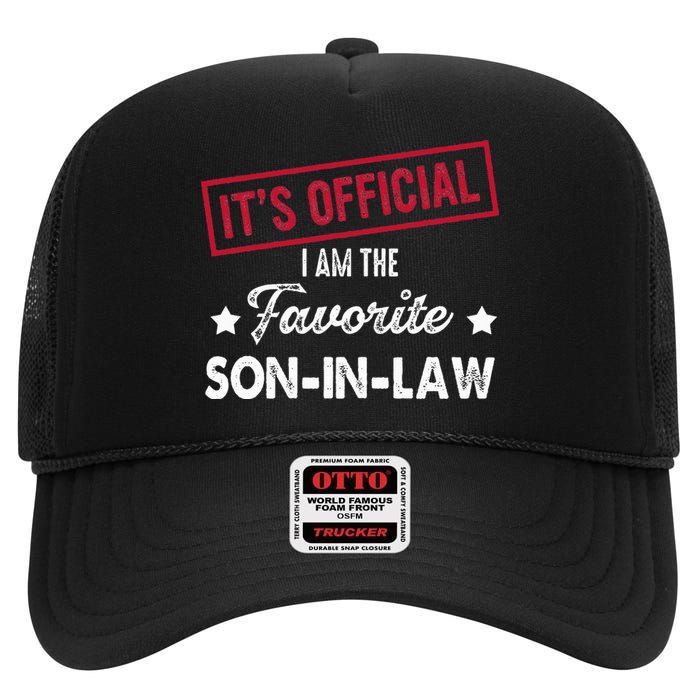 Its Im The Favorite Son In Law High Crown Mesh Back Trucker Hat