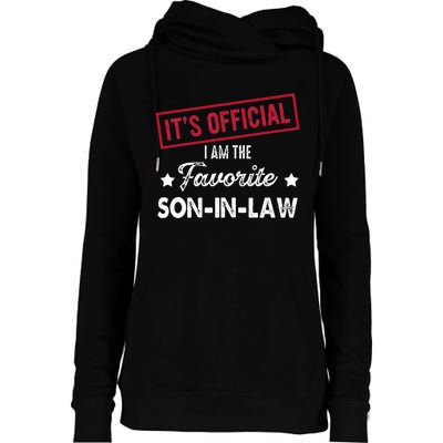 Its Im The Favorite Son In Law Womens Funnel Neck Pullover Hood