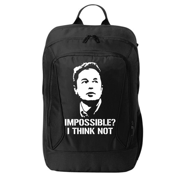 Impossible I Think Not Elon Musk City Backpack