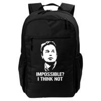 Impossible I Think Not Elon Musk Daily Commute Backpack