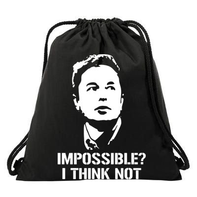 Impossible I Think Not Elon Musk Drawstring Bag