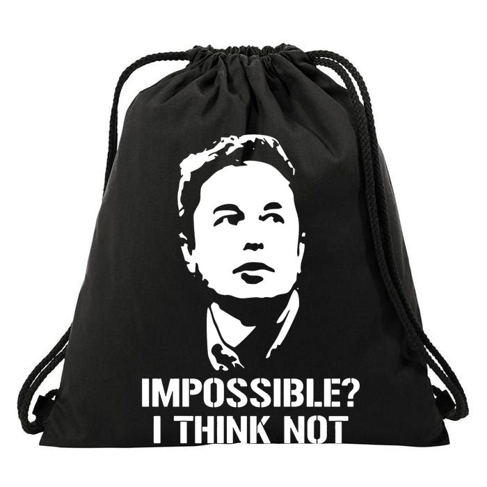 Impossible I Think Not Elon Musk Drawstring Bag