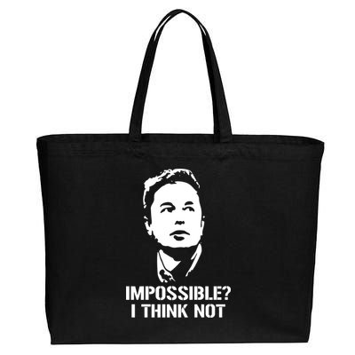 Impossible I Think Not Elon Musk Cotton Canvas Jumbo Tote